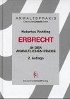 Erbrecht in der anwaltlichen Praxis